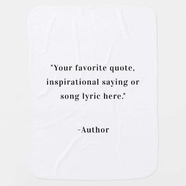 Create Your Own Quote Baby Blanket (Front)