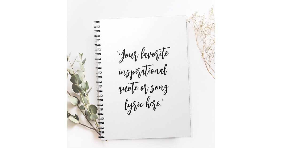 Create Your Own Quote Calligraphy Notebook | Zazzle