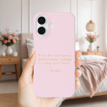 Create Your Own Quote iPhone 16 Case<br><div class="desc">Create your own quote iPhone case. Features your favorite inspirational quote,  song lyric,  funny saying,  bible verse or custom text in minimalist gold typewriter style typography on pink color.</div>