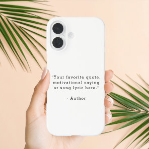 Create Your Own Quote iPhone 16 Case