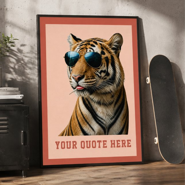 Create Your Own Quote Custom Tiger Poster (Create Your Own Quote Custom Tiger Poster)