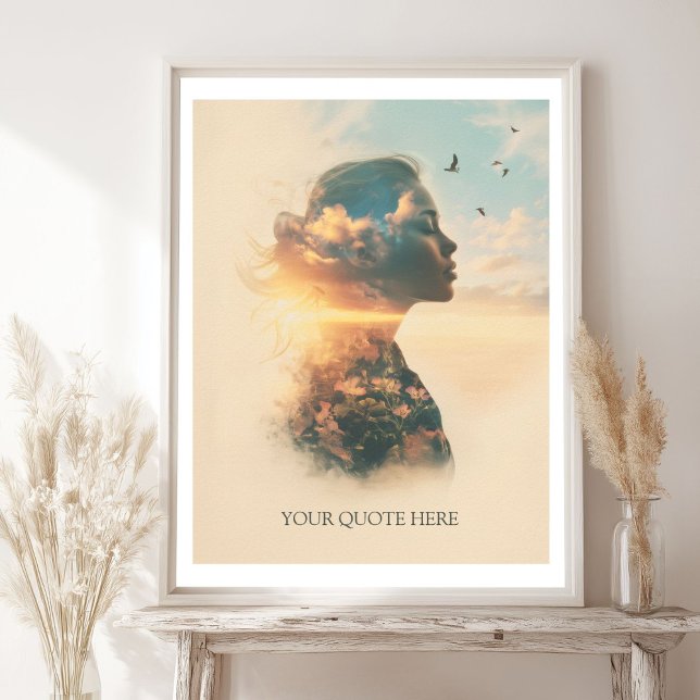 Create Your Own Quote-Dreamy Woman & Nature Poster (Create Your Own Quote-Dreamy Woman & Nature Poster)