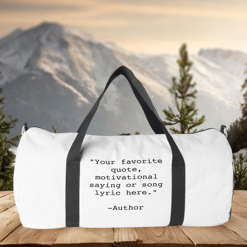 Create Your Own Quote Duffle Bag