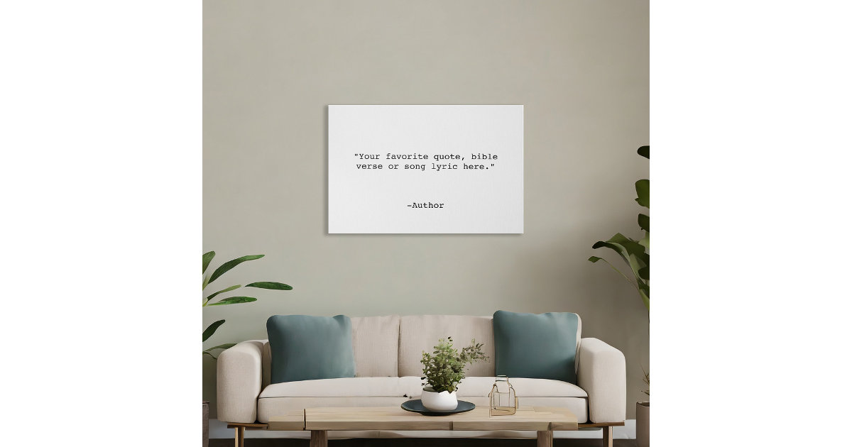 Create Your Own Quote Faux Canvas Print Zazzle