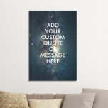 Create Your Own Quote Faux Canvas Print<br><div class="desc">Create your own custom quote canvas wall art. Personalize this poster print with modern minimalist typography and space night sky stars background.</div>