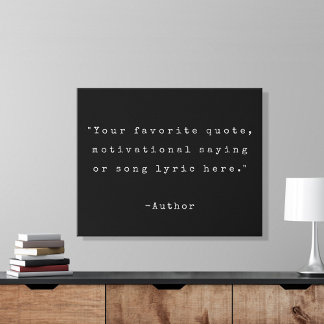 Create Your Own Quote Faux Canvas Print