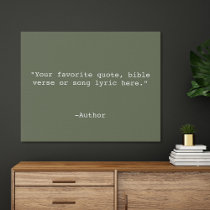 Create Your Own Quote Faux Canvas Print