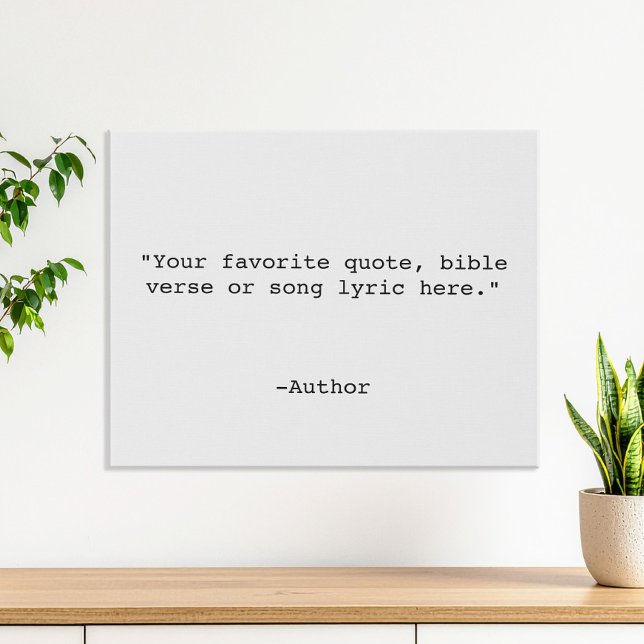 Create Your Own Quote Faux Canvas Print (Creator Uploaded)