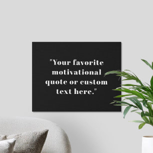 Create Your Own Quote Faux Canvas Print