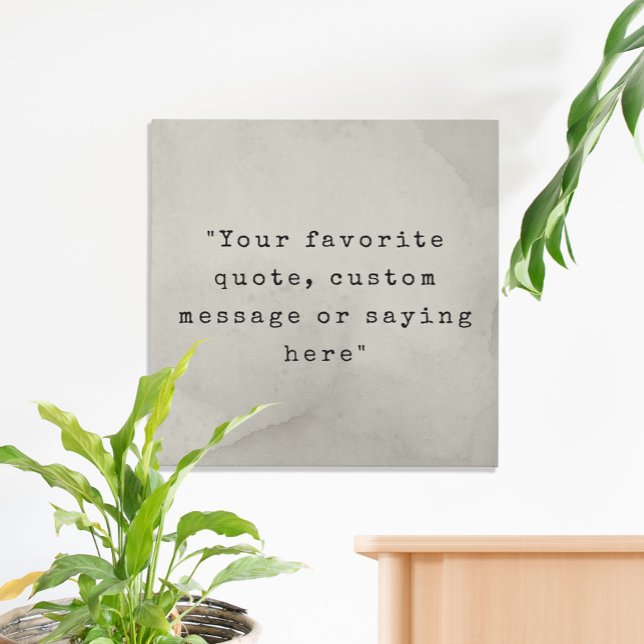 Create Your Own Quote Faux Canvas Print (Creator Uploaded)