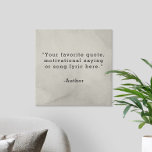 Create Your Own Quote Faux Canvas Print<br><div class="desc">Create your own custom quote canvas wall art. Features minimalist typewriter typography and grunge texture background</div>