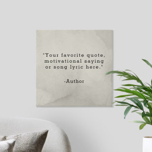 Create Your Own Quote Faux Canvas Print