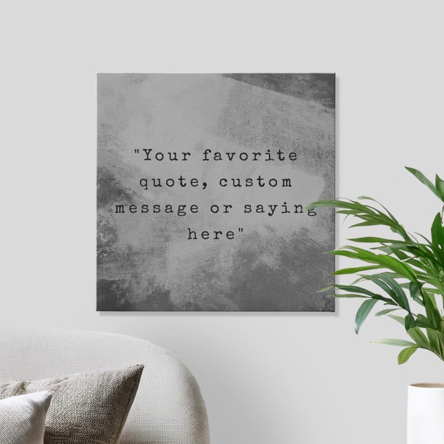 Create Your Own Quote Faux Canvas Print (Creator Uploaded)