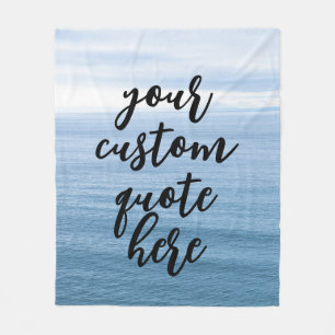 Create Your Own Quote Fleece Blanket