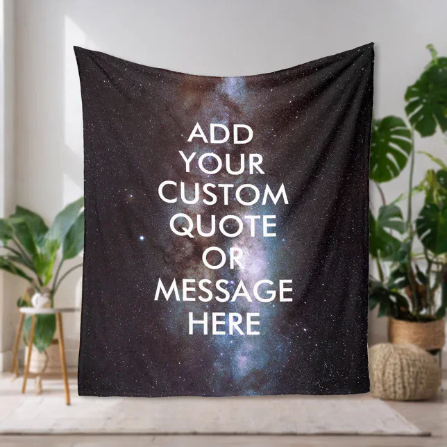 Create Your Own Quote Fleece Blanket Zazzle