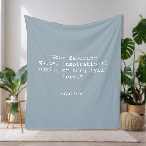 Create Your Own Quote Fleece Blanket