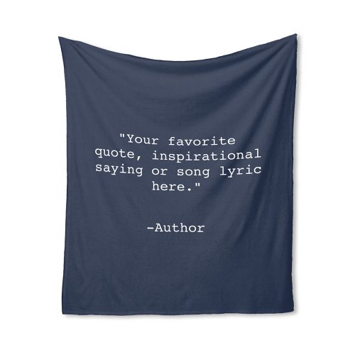 Create Your Own Quote Fleece Blanket