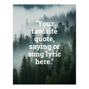 Create Your Own Quote Forest Nature Poster