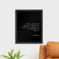 Create Your Own Quote Framed Poster