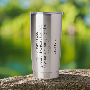 Create Your Own Quote Insulated Tumbler