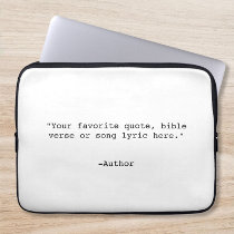 Create Your Own Quote Laptop Sleeve