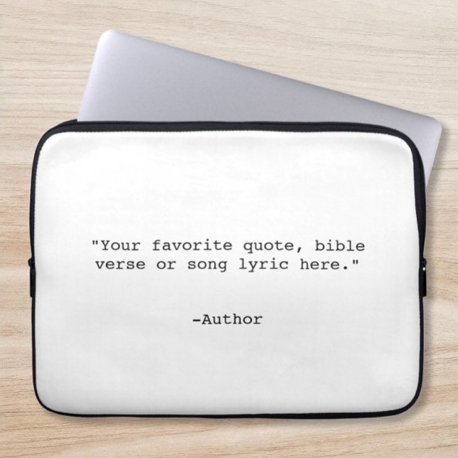Create Your Own Quote Laptop Sleeve (Creator Uploaded)