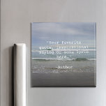 Create Your Own Quote Magnet<br><div class="desc">Create your own custom quote magnet. Features minimalist typewriter typography.</div>