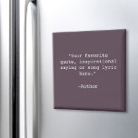 Create Your Own Quote Magnet<br><div class="desc">Create your own custom quote magnet. Features minimalist typewriter typography and purple color background.</div>