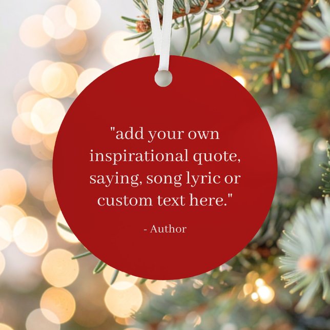 Create Your Own Quote Metal Ornament (Creator Uploaded)