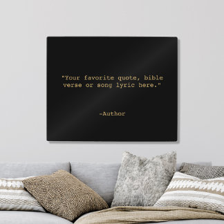 Create Your Own Quote Metal Print