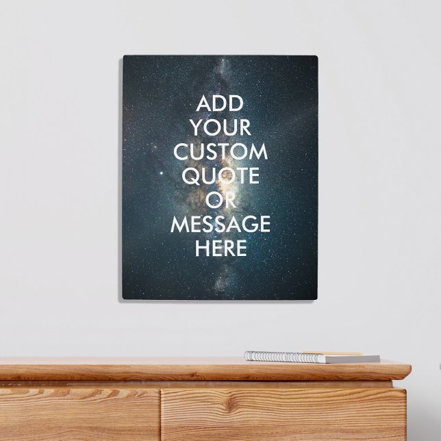 Create Your Own Quote Metal Print (Creator Uploaded)