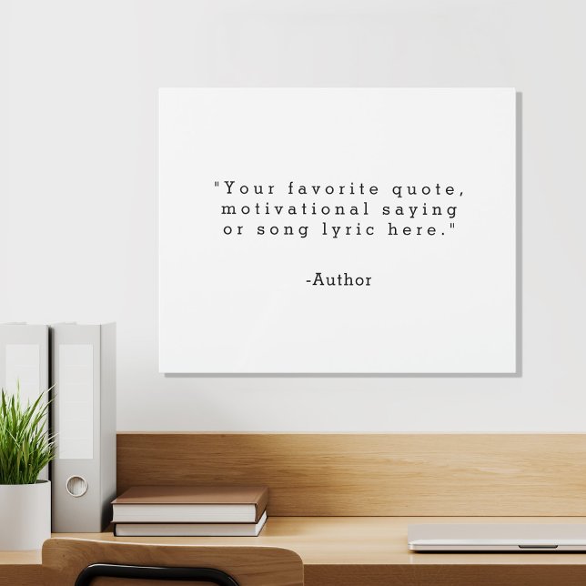 Create Your Own Quote Metal Print (Creator Uploaded)