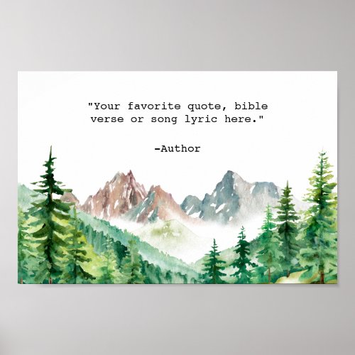 Create Your Own Quote Mountain Landscape Poster