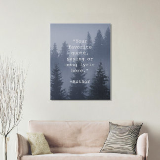 Create Your Own Quote Nature Landscape Faux Canvas Print