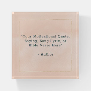 Create Your Own Quote Paperweight