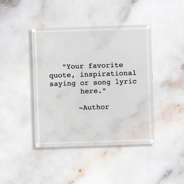 Create Your Own Quote Paperweight | Zazzle