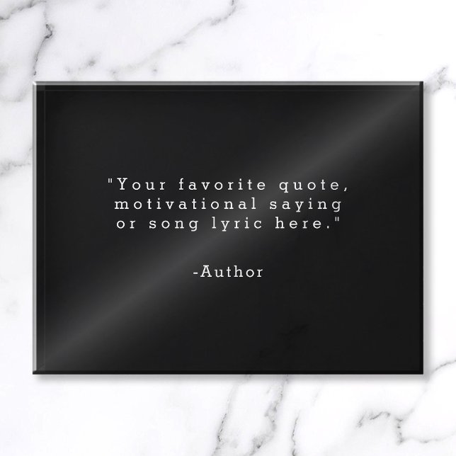 Create Your Own Quote Paperweight (Creator Uploaded)