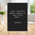Create Your Own Quote Plaque<br><div class="desc">Create your own custom quote plaque home decor. Features minimalist typewriter typography.</div>