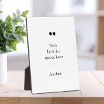 Create Your Own Quote Plaque<br><div class="desc">Contemporary minimalist design plaque with your favorite inspirational quote or saying. Simply add your own text.</div>
