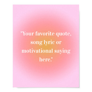 Create Your Own Quote Poster