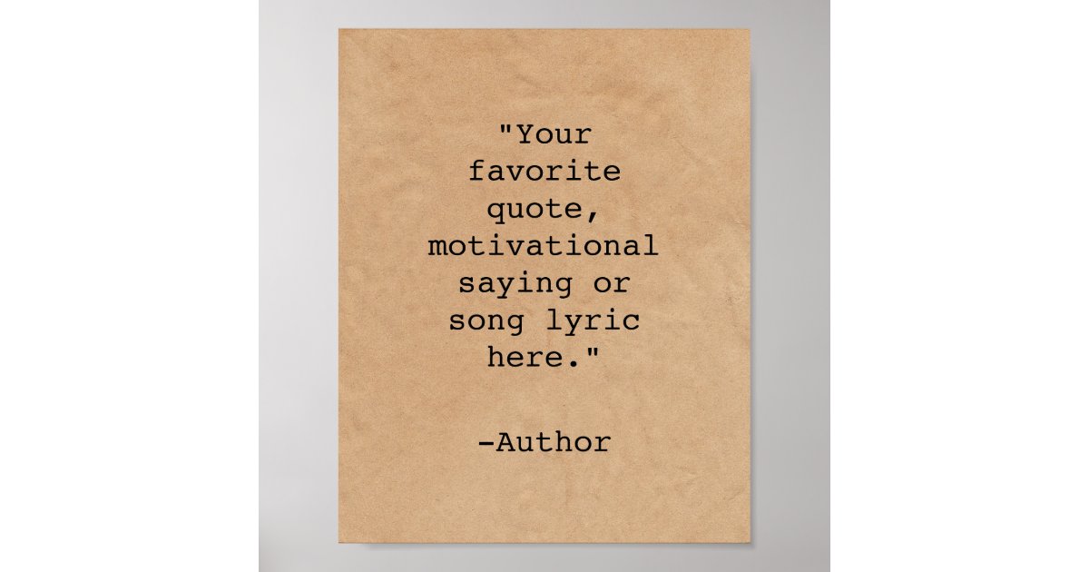 Create Your Own Quote Poster Zazzle