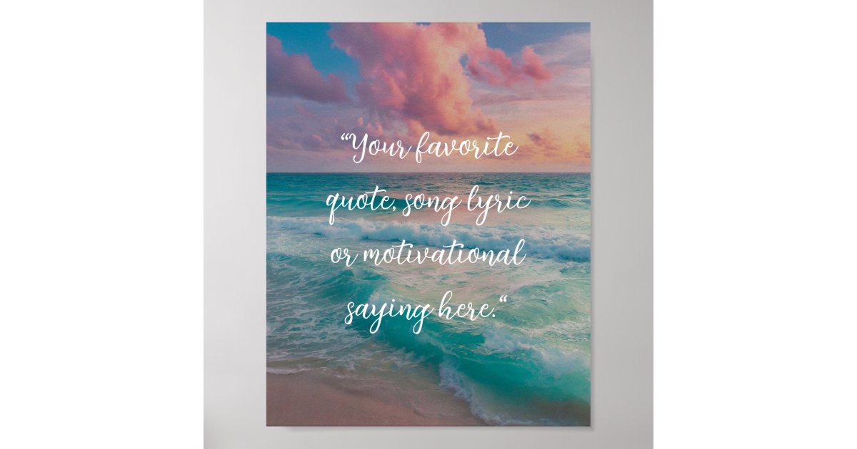 Create Your Own Quote Poster Zazzle Create Your Own Quote Poster Zazzle