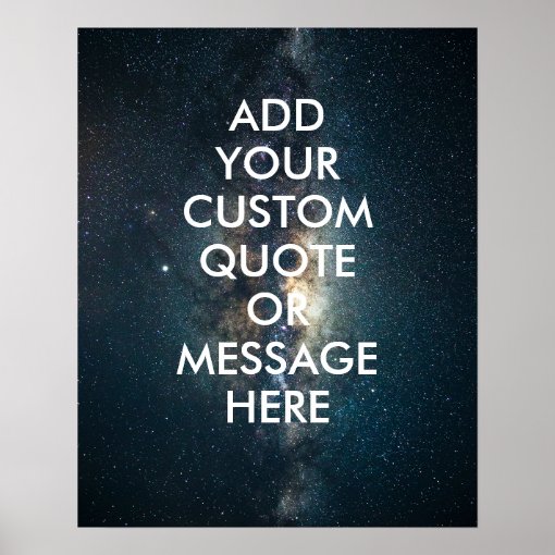 Create your own quote poster Zazzle