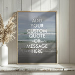 Create your own quote poster<br><div class="desc">Create your own custom quote poster wall art. Personalize this poster print with modern minimalist typography and ocean waves landscape.</div>