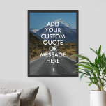 Create Your Own Quote Poster<br><div class="desc">Create your own custom quote poster wall art. Personalize this poster print with modern minimalist typography and nature landscape background.</div>