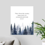Create Your Own Quote Poster<br><div class="desc">Create your own custom quote poster wall art. Features typewriter typography and foggy forest nature landscape.</div>
