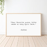 Create Your Own Quote Poster<br><div class="desc">Create your own custom quote poster wall art. Features minimalist typewriter typography.</div>