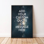 Create your own quote poster<br><div class="desc">Create your own custom quote poster wall art. Personalize this poster print with modern minimalist typography and space night sky stars background.</div>