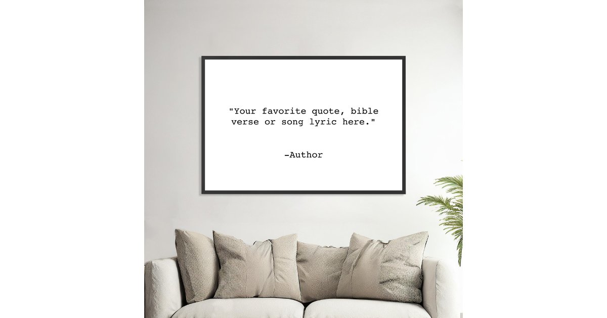 Create Your Own Quote Poster | Zazzle