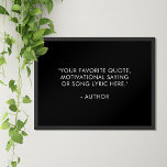 Create Your Own Quote Poster<br><div class="desc">Create your own custom quote poster wall art. Features your favorite motivational quote or personalized text in modern minimalist typography.</div>
